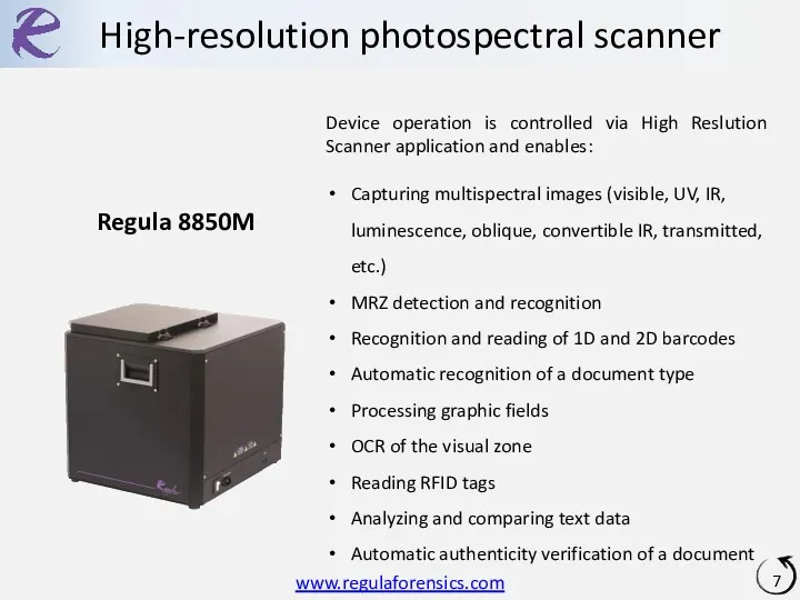 Regula 8850M Device operation is controlled via High Reslution Scanner