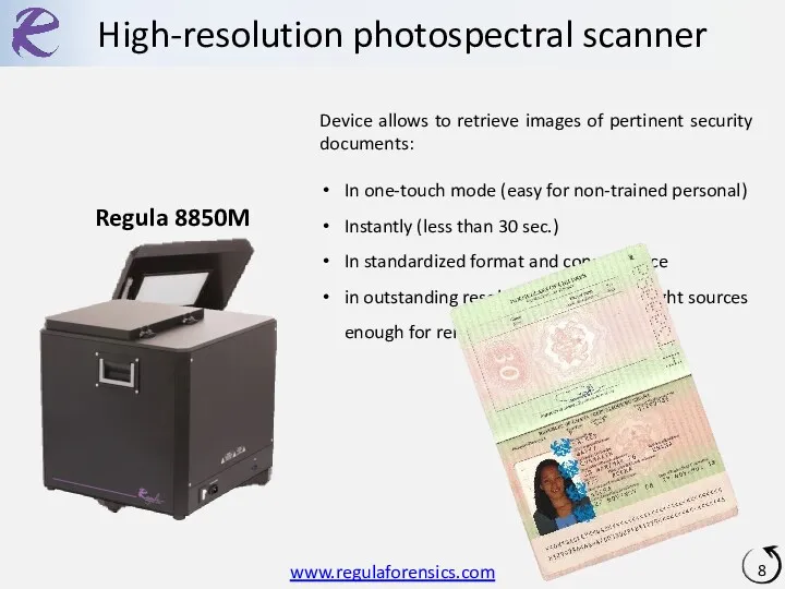 Regula 8850M Device allows to retrieve images of pertinent security