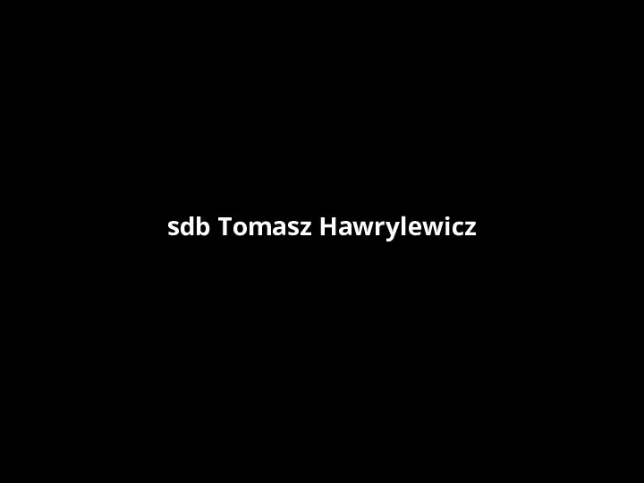 sdb Tomasz Hawrylewicz .