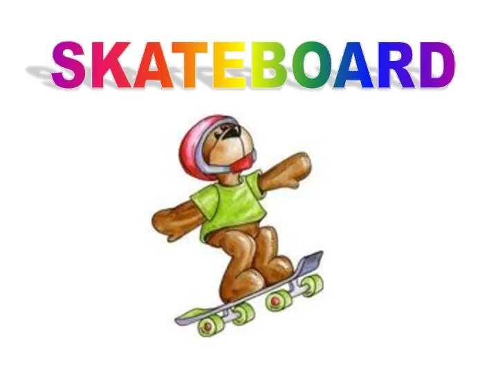 SKATEBOARD