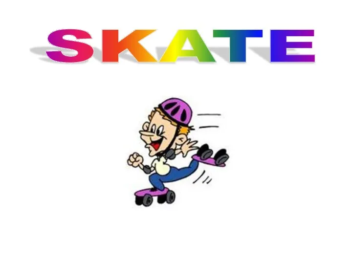 SKATE