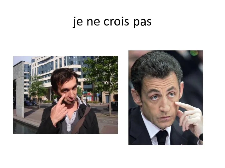 je ne crois pas