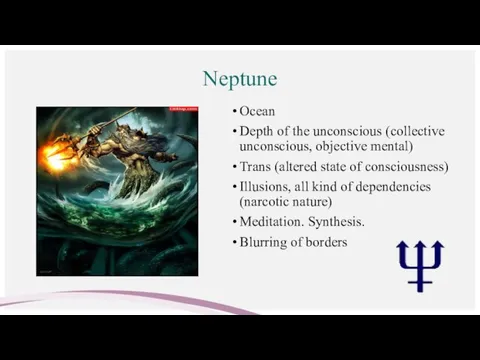 Neptune Ocean Depth of the unconscious (collective unconscious, objective mental)