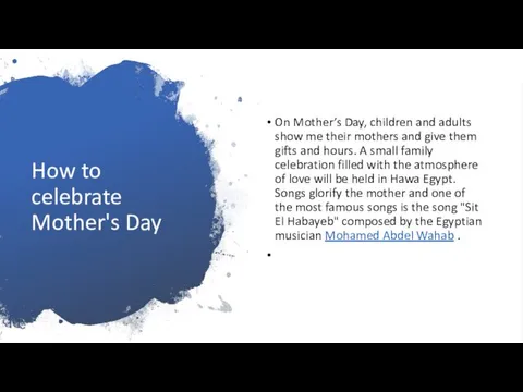 How to celebrate Mother's Day On Mother’s Day, children and