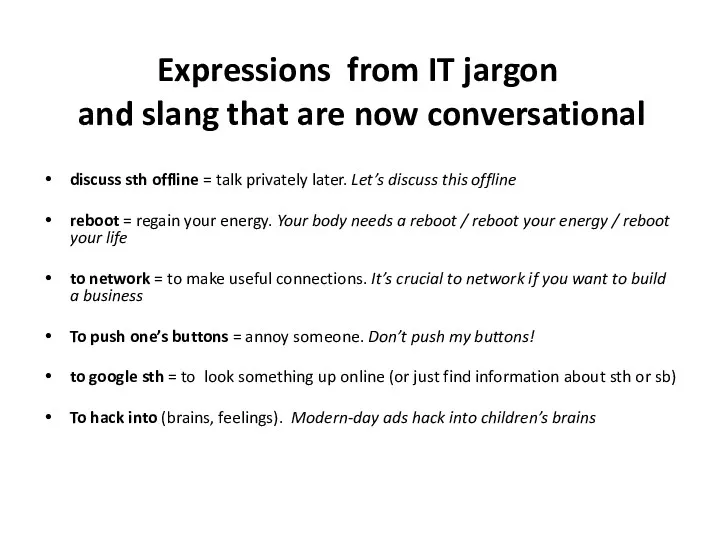 Expressions from IT jargon and slang that are now conversational