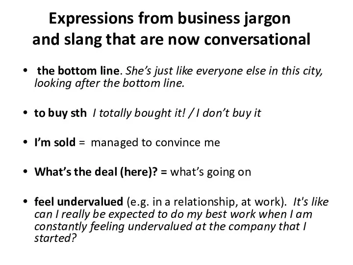 Expressions from business jargon and slang that are now conversational