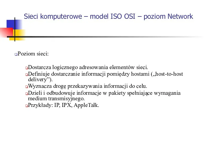 Sieci komputerowe – model ISO OSI – poziom Network Poziom