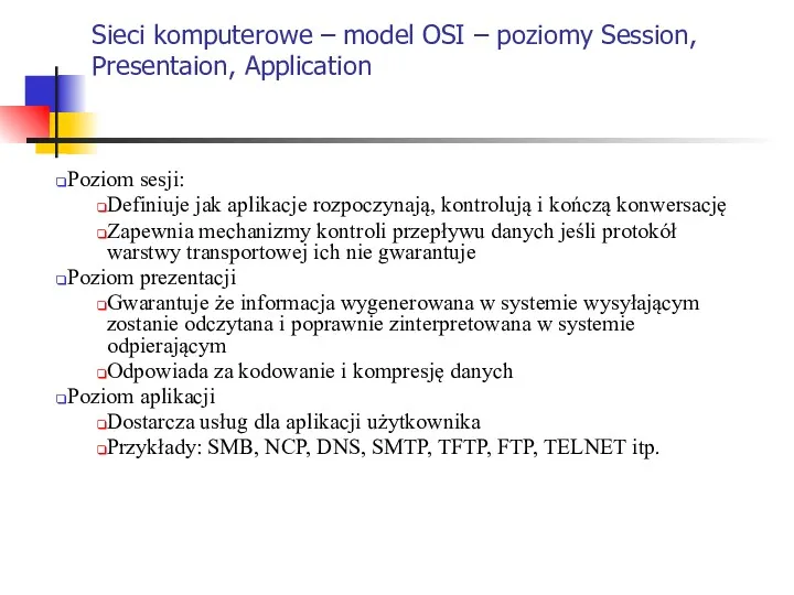 Sieci komputerowe – model OSI – poziomy Session, Presentaion, Application