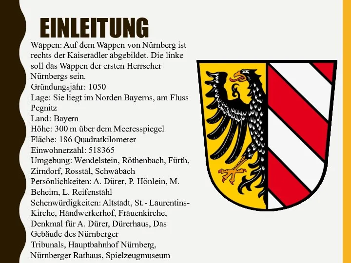 EINLEITUNG Wappen: Auf dem Wappen von Nürnberg ist rechts der