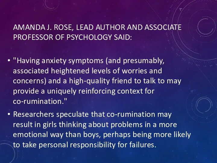 AMANDA J. ROSE, LEAD AUTHOR AND ASSOCIATE PROFESSOR OF PSYCHOLOGY