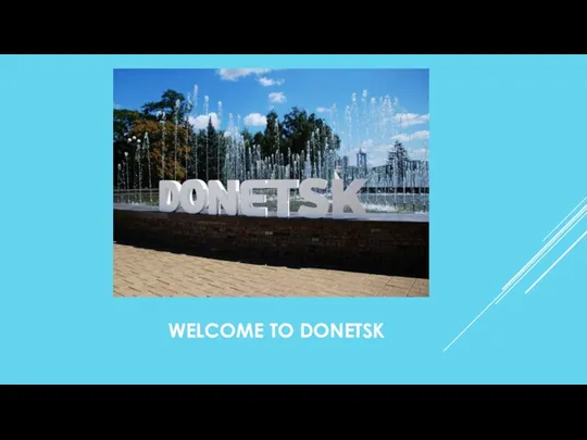 WELCOME TO DONETSK