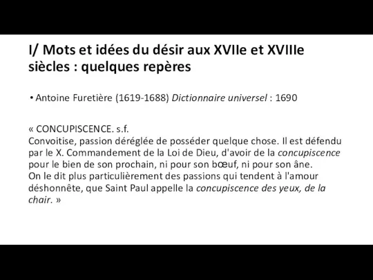 I/ Mots et idées du désir aux XVIIe et XVIIIe