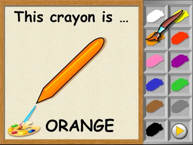 This crayon is … ORANGE