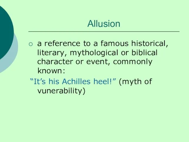 Allusion a reference to a famous historical, literary, mythological or