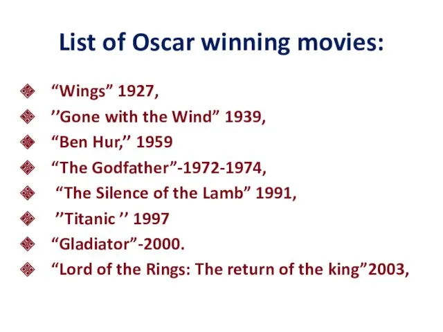 List of Oscar winning movies: “Wings” 1927, ’’Gone with the