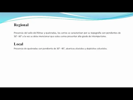 Regional Presencia del valle del Rímac y quebradas, los cerros