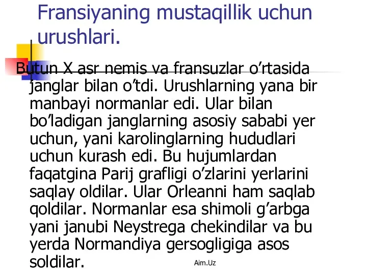 Fransiyaning mustaqillik uchun urushlari. Butun X asr nemis va fransuzlar