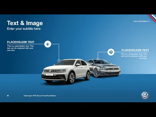 Text & Image Enter your subtitle here Volkswagen PKW Russia PowerPoint Master