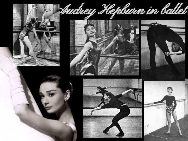 ` Audrey Hepburn in ballet