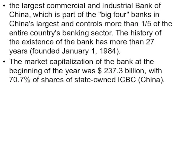 the largest commercial and Industrial Bank of China, which is