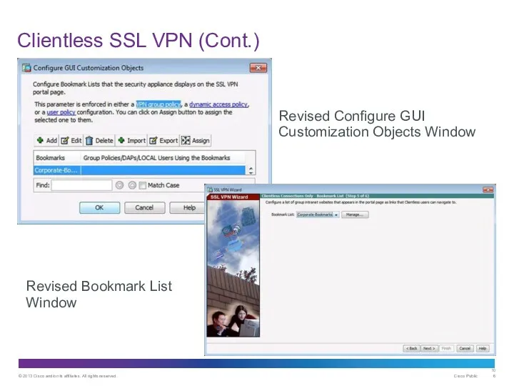 Clientless SSL VPN (Cont.) Revised Bookmark List Window Revised Configure GUI Customization Objects Window