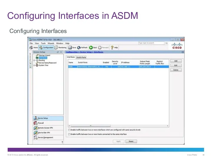 Configuring Interfaces in ASDM Configuring Interfaces