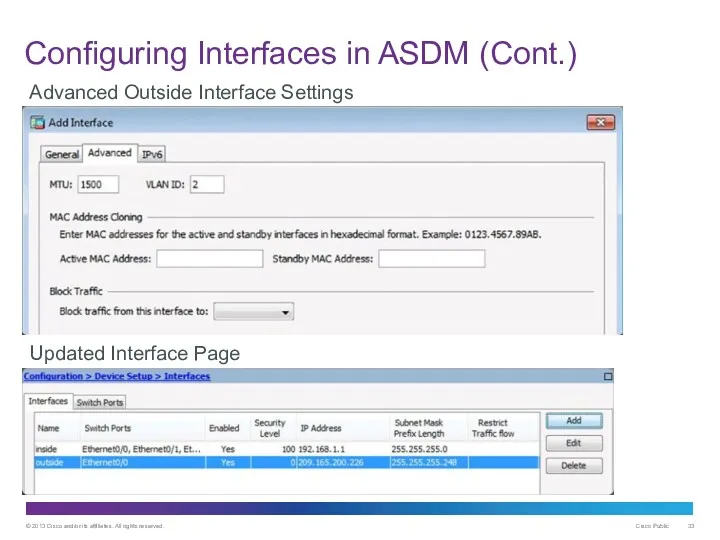 Configuring Interfaces in ASDM (Cont.) Advanced Outside Interface Settings Updated Interface Page