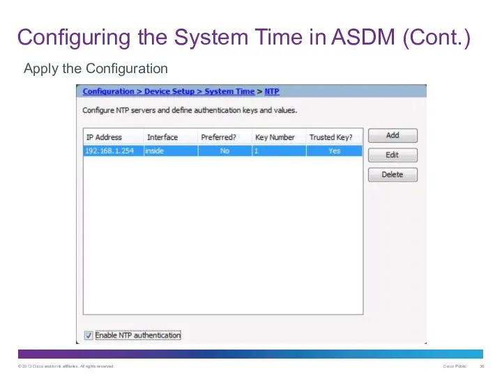 Configuring the System Time in ASDM (Cont.) Apply the Configuration