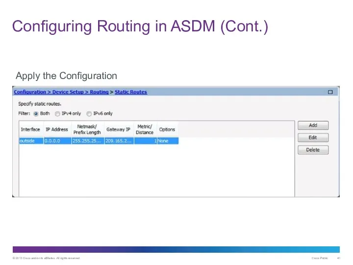 Configuring Routing in ASDM (Cont.) Apply the Configuration