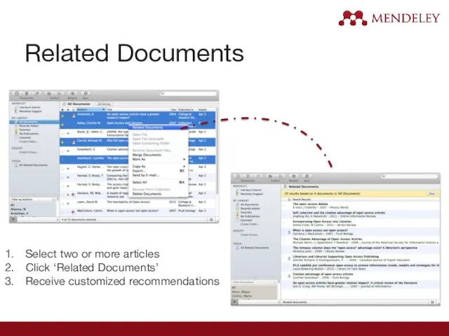 Related Documents Select two or more articles Click ‘Related Documents’ Receive customized recommendations