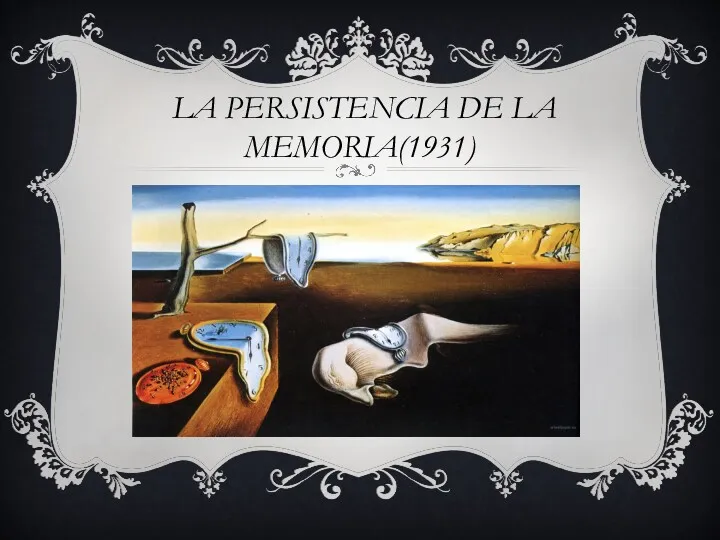 LA PERSISTENCIA DE LA MEMORIA(1931)