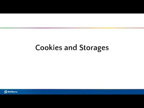 Cookies and Storages