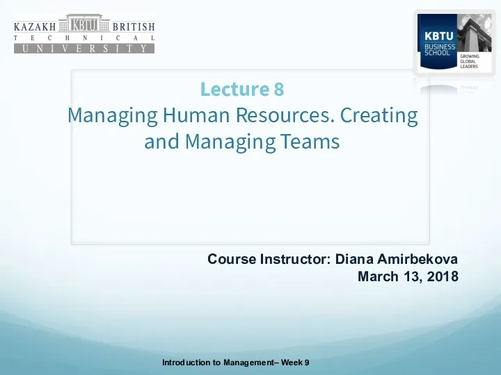 Managing Human Resources. Creating and Managing Teams