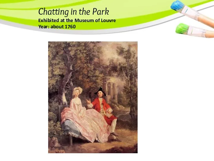 Chatting in the Park Exhibited at the Museum of Louvre Year: about 1760