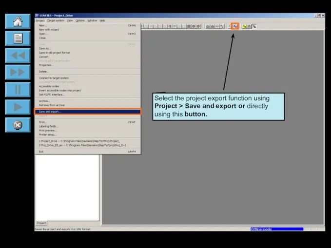 Select the project export function using Project > Save and export or directly using this button.