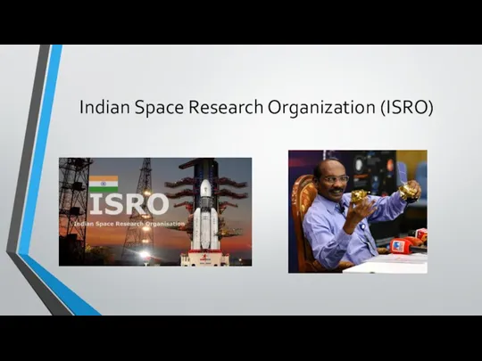 Indian Space Research Organization (ISRO)