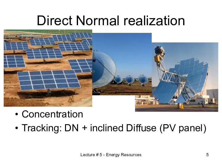 Direct Normal realization Concentration Tracking: DN + inclined Diffuse (PV