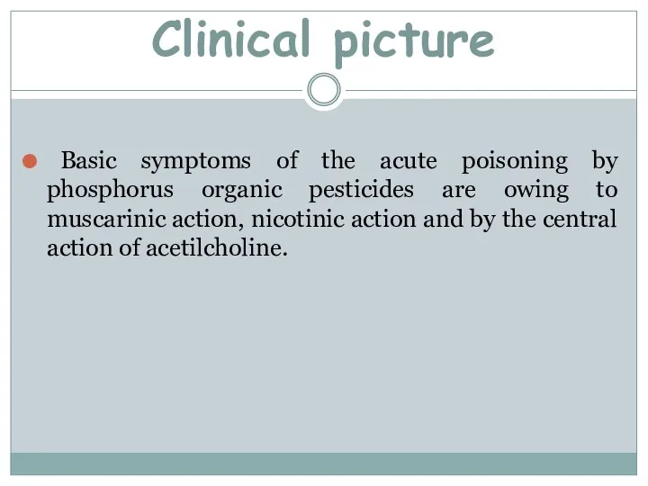 Clinical picture Basic symptoms of the acute poisoning by phosphorus