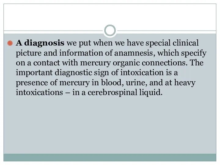 A diagnosis we put when we have special clinical picture and information of