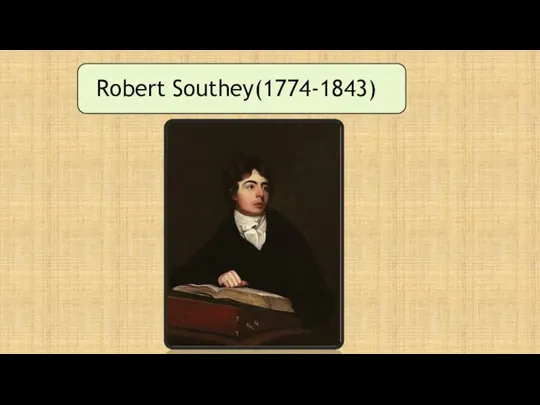 Robert Southey(1774-1843)