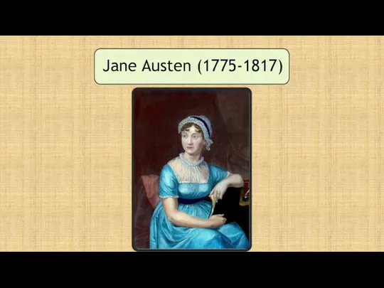 Jane Austen (1775-1817)