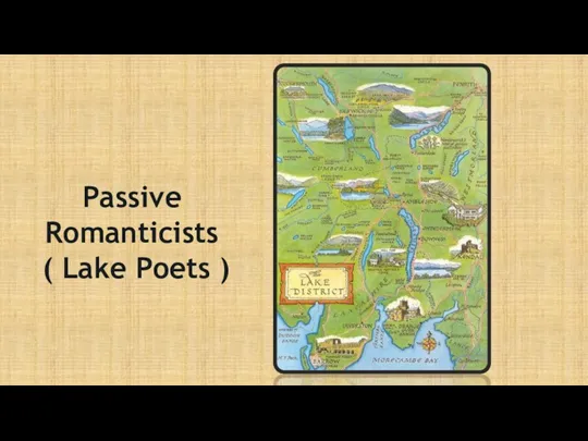 Passive Romanticists ( Lake Poets )