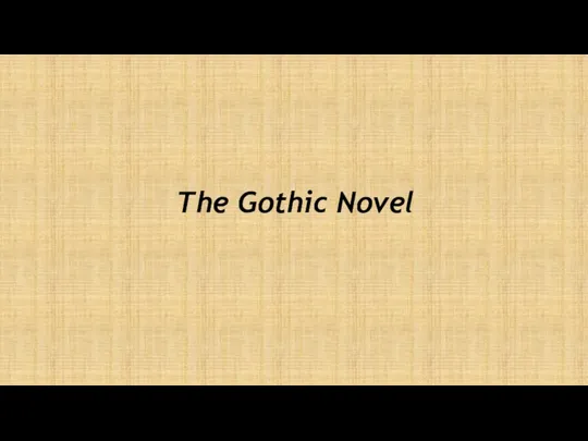 The Gothic Novel