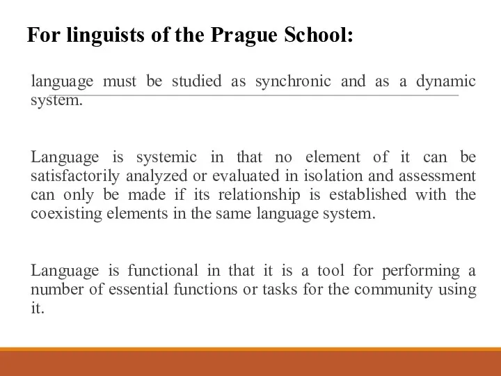 language must be studied as synchronic and as a dynamic