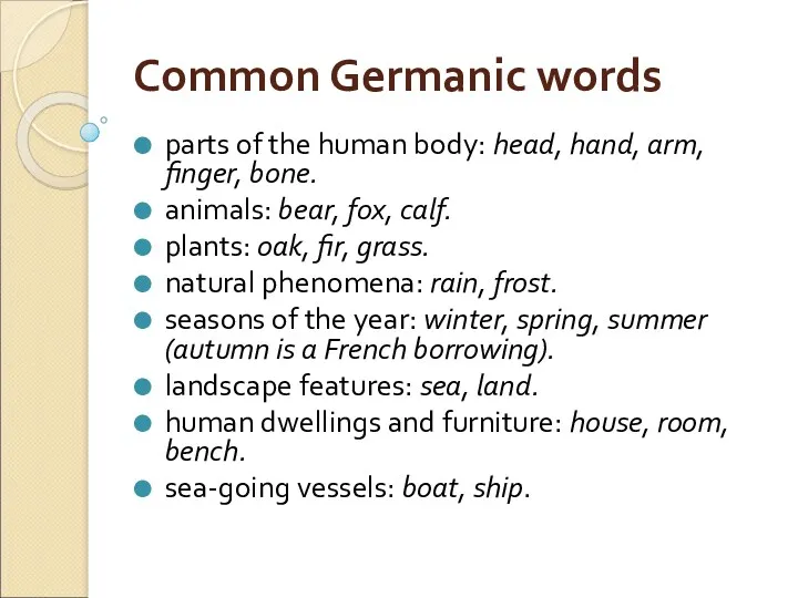 Common Germanic words parts of the human body: head, hand,