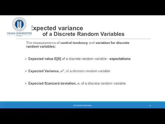 Expected variance of a Discrete Random Variables DR SUSANNE HANSEN SARAL