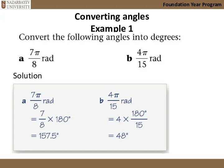 Converting angles Example 1 Foundation Year Program