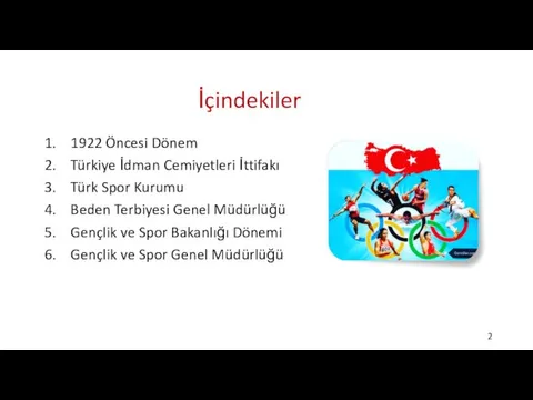 İçindekiler 1922 Öncesi Dönem Türkiye İdman Cemiyetleri İttifakı Türk Spor