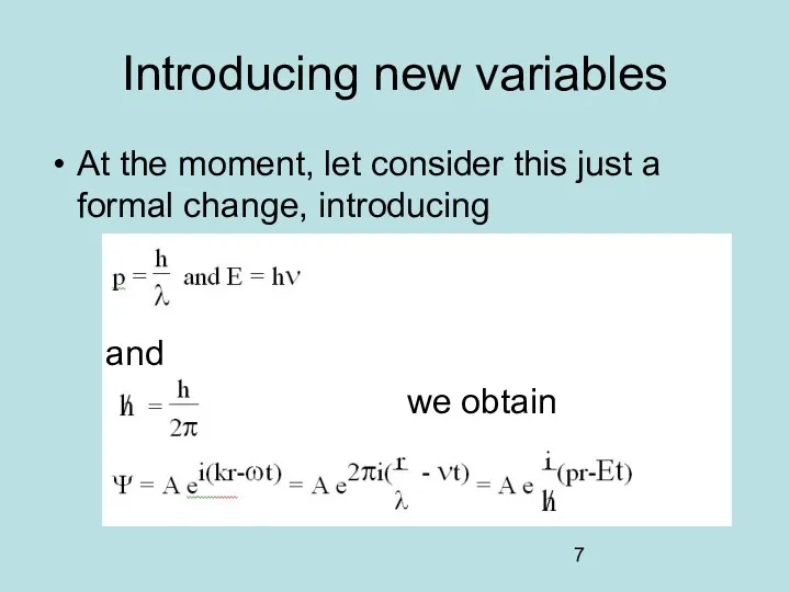 Introducing new variables At the moment, let consider this just