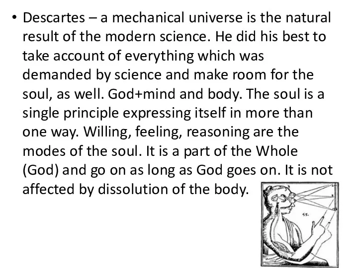 Descartes – a mechanical universe is the natural result of